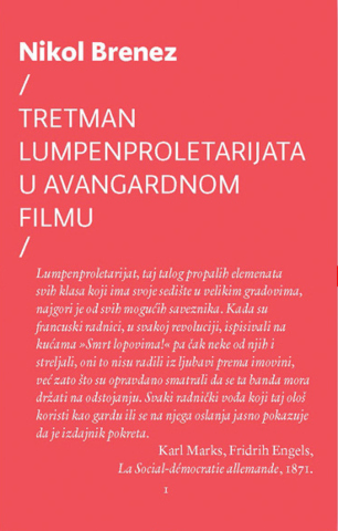 Tretman lumpenproletarijata u avangardnom filmu (Paperback)