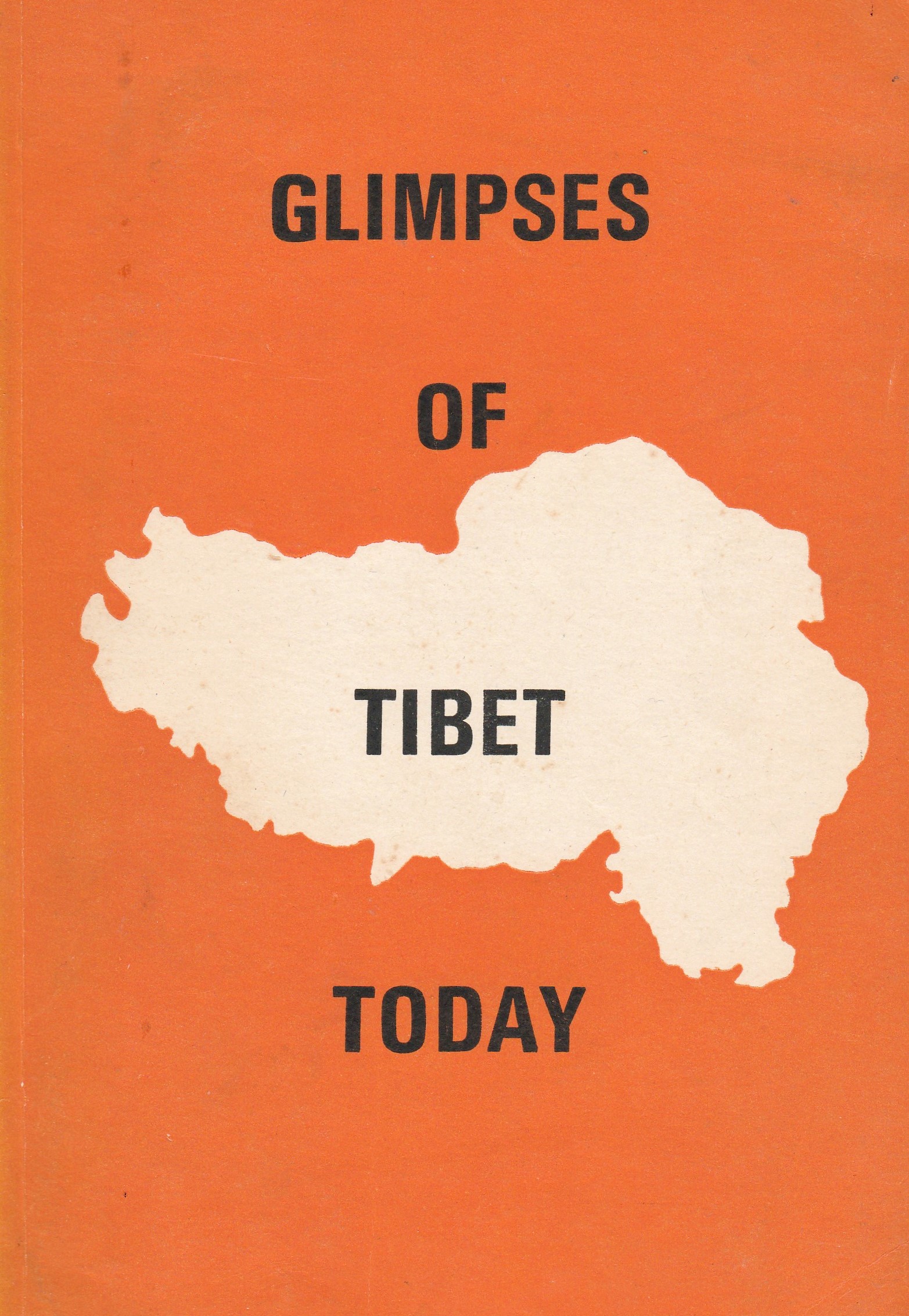Glimpses of Tibet Today (Paperback)