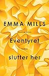 Eventyret slutter her by Emma   Mills
