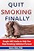 Quit Smoking Finally: Simpl...