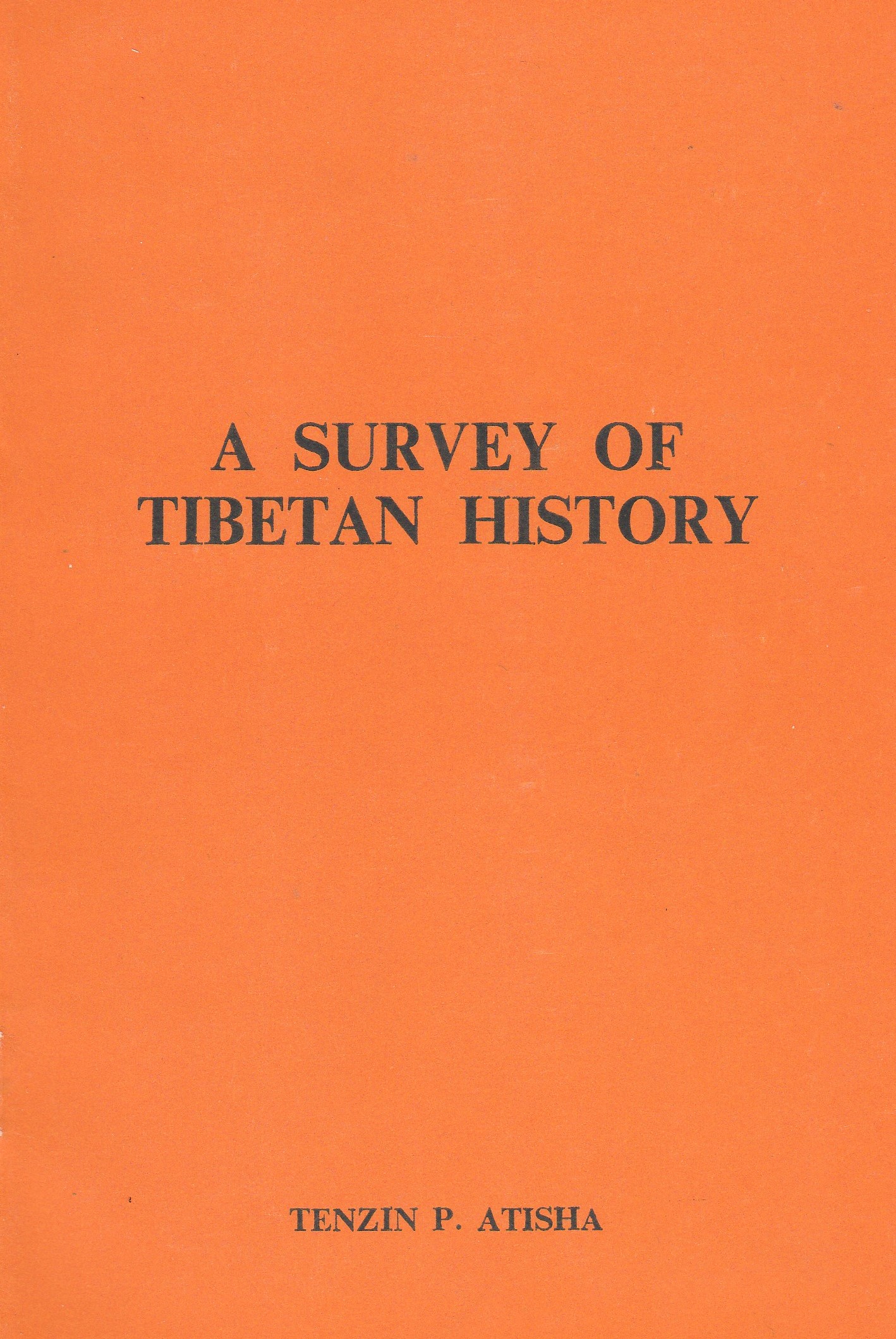 A Survey of Tibetan History (Paperback)