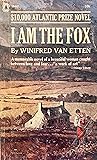 I Am the Fox