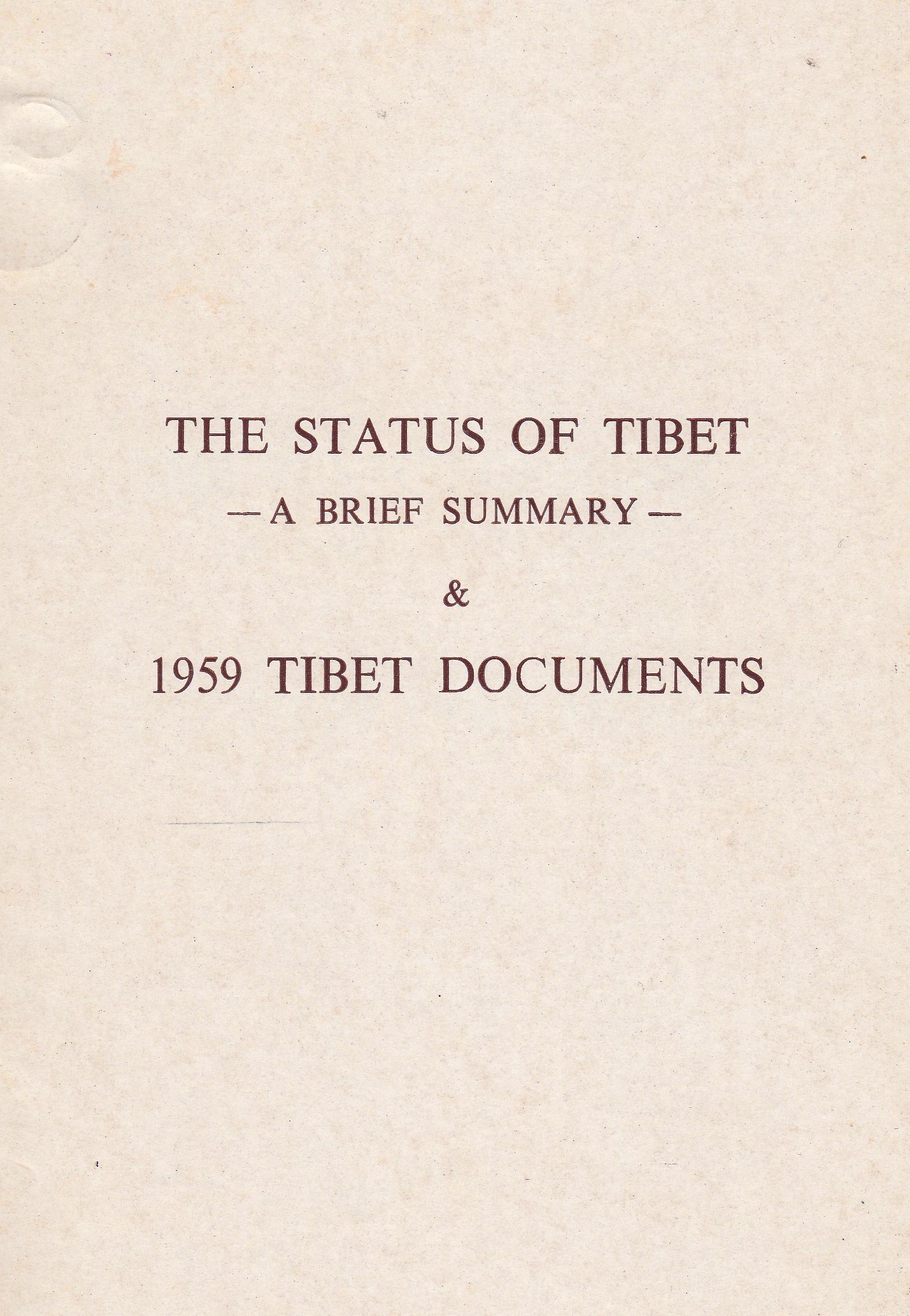 The Status of Tibet (A Brief Summary) & 1959 Tibet Documents