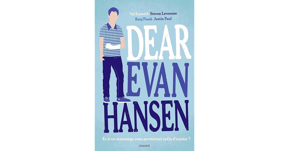 Dear Evan Hansen (Littérature 14 ans et +) by Val Emmich
