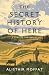 The Secret History of Here: A Year in the Valley