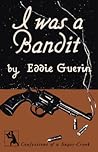 I Was a Bandit by Eddie Guerin