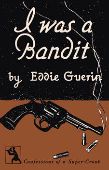 I Was a Bandit