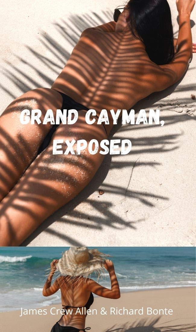 Grand Cayman, Exposed (Kindle Edition)