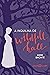 A inquilina de Wildfell Hall (Portuguese Edition)