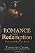 Romance and Redemption: Enj...