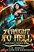 Straight to Hell (Infernal Queen, #3)