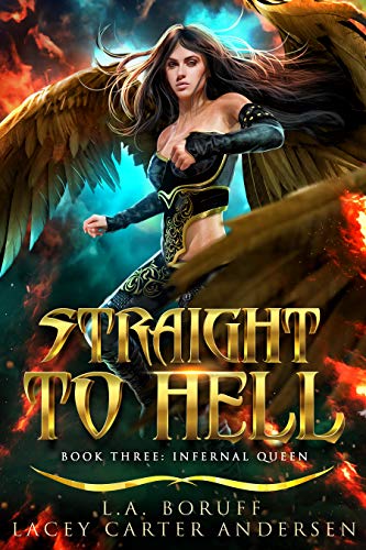 Straight to Hell (Infernal Queen, #3)