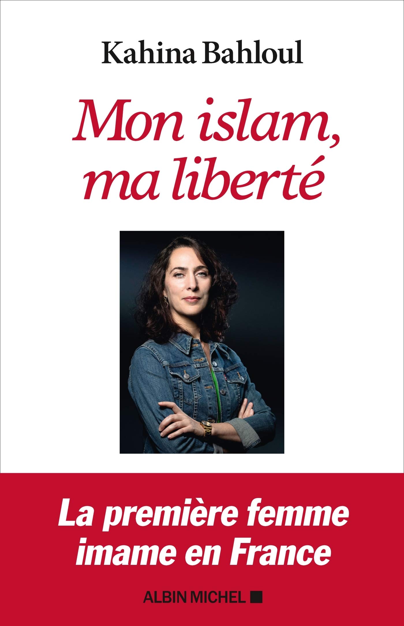 Mon islam, ma liberté (Unknown Binding)