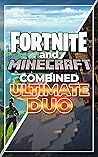Fortnite and Mine...