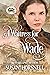 A Waitress for Wade by Susan Horsnell