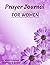 Prayer Journal for Women 52...