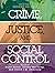 Crime, Justice, and Social ...