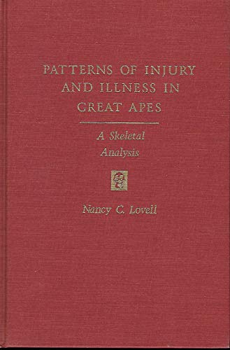 Patterns of Injury and Illness in Great Apes: A Skeletal Analysis (Hardcover)