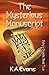 The Mysterious Manuscript: ...