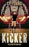 Kicker: Clearing the High Bar (The Frankie Scarmazino Series, #2)