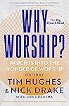 Why Worship?: Ins...