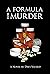 A Formula for Murder (The Nick Steele Mystery Series)