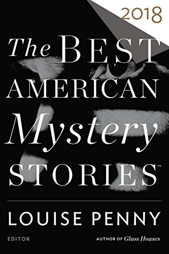 The Best American Mystery Stories 2018 (Kindle Edition)