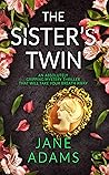 The Sister's Twin (Ray Flowers #4) The Sister's Twin (Ray Flowers #4)