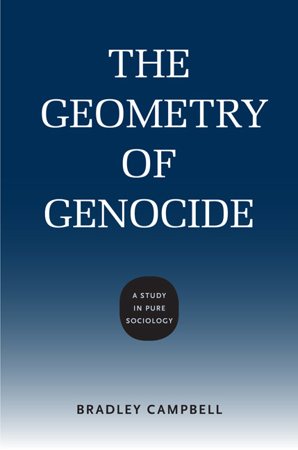The Geometry of Genocide: A Study in Pure Sociology (Hardcover)