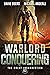 Warlord Conquering (The Gre...
