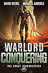 Warlord Conquering (The Great Insurrection #3)
