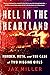 Hell in the Heartland: Murder, Meth, and the Case of Two Missing Girls