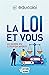 La loi et vous: Le guide du citoyen averti (French Edition)
