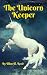 The Unicorn Keeper