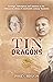 Tin Dragons: Revenge, redem...