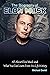 Biography of Elon Musk: All...