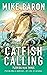 Catfish Calling (Florida Ma...