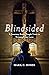 Blindsided: A Journey from ...