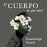 El cuerpo en que ...