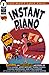 Instant Piano (Instant Piano, #1)