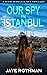 Our Spy in Istanbul : A Nik...