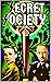 Secret Society: Documentary