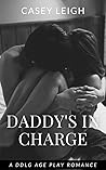 Daddy's in Control: A DDLG Age Play Romance