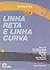 Linha Reta e Linha Curva by Machado de Assis
