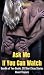 Ask Me If You Can Watch : Bundle of Two Books. 20 Short Sexy Stories About Voyeurs