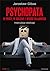 Psychopata w pracy, w rodzinie i wśród znajomych. Instrukcja obsługi