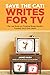 Save the Cat! Writes for TV: The Last Book on Creating Binge-Worthy Content You’ll Ever Need