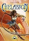 Chelabron by Titania Blesh