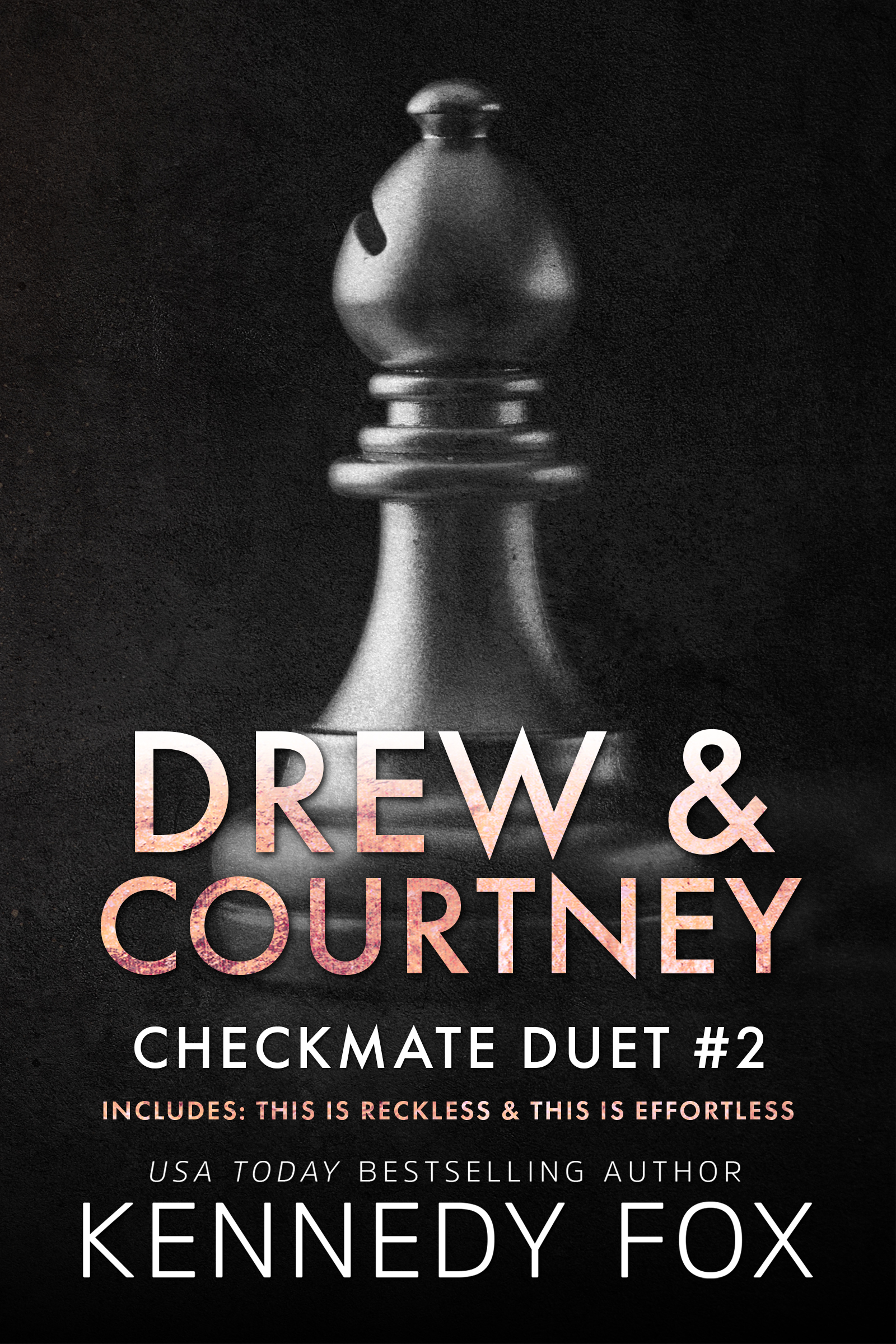 Drew & Courtney duet (Checkmate duet, #3-4)