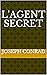 L'Agent secret (French Edition)
